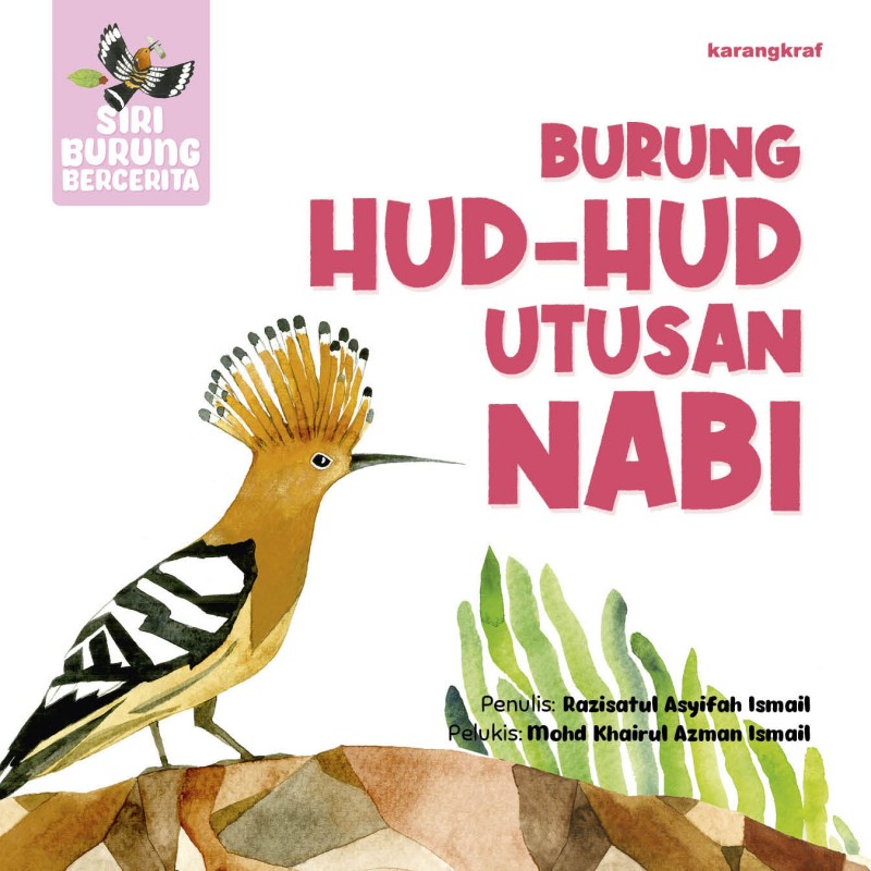 Siri Burung Bercerita : Burung Hud-Hud Utusan Nabi [PRE-ORDER]